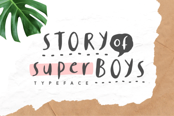Story of Super Boys: A Playful Typeface for Editors
